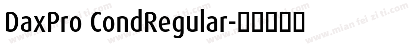 DaxPro CondRegular字体转换